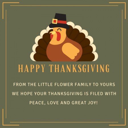 Happy Thanksgiving! @ All Little Flower Administrative Offices
